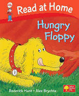 Read at Home: Level 4b: Hungry Floppy