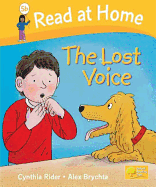 Read at Home: Level 5B: The Lost Voice - Rider, Cynthia, Ms., and Brychta, Alex