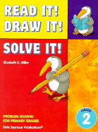 Read It! Draw It! Solve It! Teacher Resource Manual Grade 2 33801