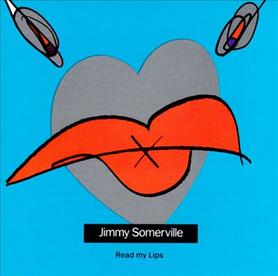 Read My Lips - Jimmy Somerville