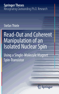 Read-Out and Coherent Manipulation of an Isolated Nuclear Spin: Using a Single-Molecule Magnet Spin-Transistor