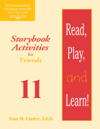 Read, Play, and Learn!(r) Module 11: Storybook Activities for Friends