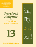 Read, Play, and Learn!(r) Module 13: Storybook Activities for the Three Little Javelinas