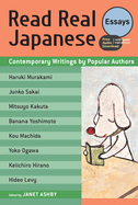 Read Real Japanese Essays: Contemporary Writings by Popular Authors (Free Audio Download)