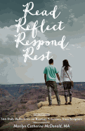 Read. Reflect. Respond. Rest.: 366 Daily Reflections on Random Selections from Scripture