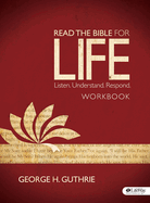 Read the Bible for Life - Workbook: Listen. Understand. Respond