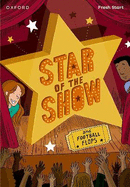 Read Write Inc. Fresh Start Readers: Book 6: Star of the Show & Football Flops