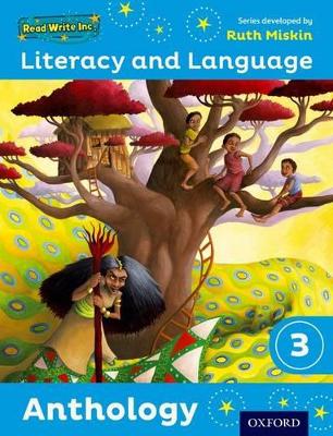 Read Write Inc.: Literacy & Language: Year 3 Anthology - Miskin, Ruth, and Pursgrove, Janey, and Raby, Charlotte