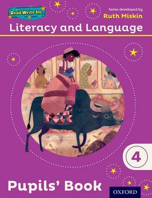 Read Write Inc.: Literacy & Language Year 4 Pupils' Book - Miskin, Ruth, and Pursgrove, Janey, and Raby, Charlotte