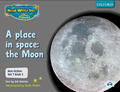 Read Write Inc. Phonics: Non-fiction Set 7 (Grey): A place in space: the moon - Book 5 - Munton, Gill, and Miskin, Ruth