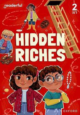 Readerful Rise: Oxford Reading Level 3: Hidden Riches - Hunt, Jilly, and Morton, Sasha