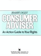 Reader's Digest Consumer Adviser: An Action Guide to Your Rights - Reader's Digest