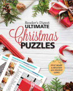 Reader's Digest Ultimate Christmas Puzzles: Stay Sharp and Focused All Season Long!