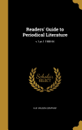 Readers' Guide to Periodical Literature; V.1 PT.1 1900-04