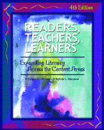 Readers, Teachers, and Learners: Expanding Literacy Across the Content Areas - Brozo, William G, PhD, and Simpson, Michele L