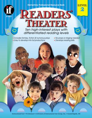 Readers' Theater, Level 2, Grades 2 - 7 - Sishton, Elaine, and Yates, Irene, and Farley, Jacqueline