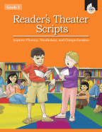 Reader's Theater Scripts Improve Fluency, Vocabulary, and Comprehension Grade 1