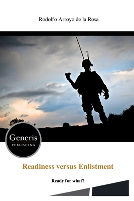 Readiness versus Enlistment - Arroyo de la Rosa, Rodolfo