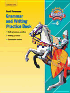 Reading 2007 Grammar and Writing Practice Book Grade 6 - 