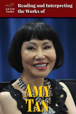 Reading and Interpreting the Works of Amy Tan - Borus, Audrey