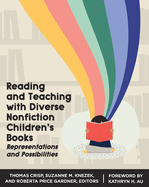 Reading and Teaching with Diverse Nonfiction Children's Books: Representations and Possibilities