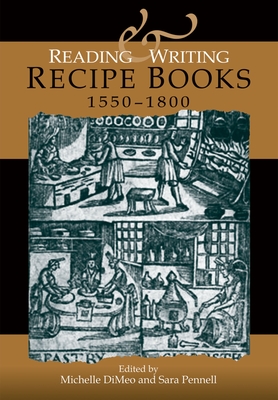 Reading and Writing Recipe Books CB - Dimeo, Michelle (Editor), and Pennell, Sara (Editor)