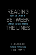 Reading Between the Lines: Form and Content in Levinas's Talmudic Readings