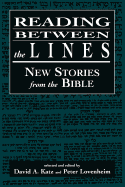 Reading Between the Lines: New Stories from the Bible