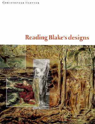 Reading Blake's Designs - Heppner, Christopher