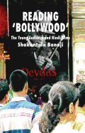 Reading 'Bollywood': The Young Audience and Hindi Films