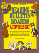 Reading Bulletin Boards Activities Kit - Mallett, Jerry J