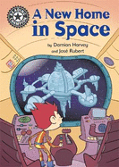 Reading Champion: A New Home in Space: Independent Reading 13