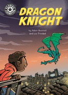 Reading Champion: Dragon Knight: Independent Reading 17