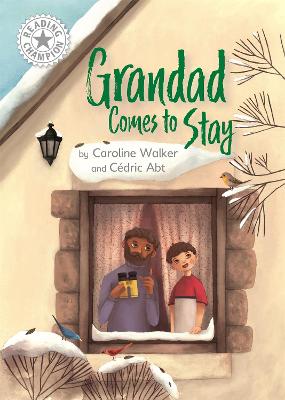 Reading Champion: Grandad Comes to Stay: Independent Reading White 10 - Walker, Caroline