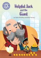 Reading Champion: Helpful Jack and the Giant: Independent Reading Purple 8