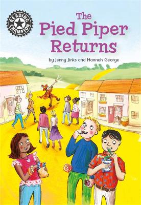 Reading Champion: The Pied Piper Returns: Independent Reading 14 - Jinks, Jenny