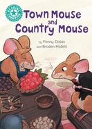 Reading Champion: Town Mouse and Country Mouse: Independent Reading Turquoise 7