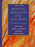 Reading Diagnosis for Teachers: An Instructional Approach - Barr, Rebecca, and Blachowicz, Camille L Z, and Katz, Claudia
