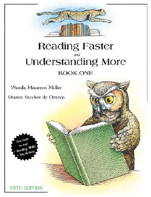 Reading Faster and Understanding More, Book 1 - Miller, Wanda Maureen, and Steeber de Orozco, Sharon