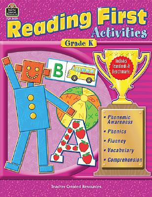 Reading First Activities, Grade K - Smith, Jodene Lynn