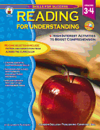 Reading for Understanding, Grades 3 - 4: High Interest Activities to Boost Comprehension