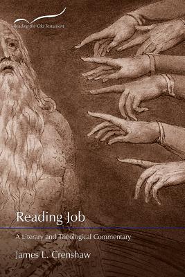 Reading Job: A Literary and Theological Commentary - Crenshaw, James L