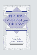 Reading, Language, and Literacy: Instruction for the Twenty-First Century