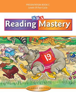 Reading Mastery Fast Cycle 2002 Classic Edition, Teacher Presentation Book C - McGraw Hill