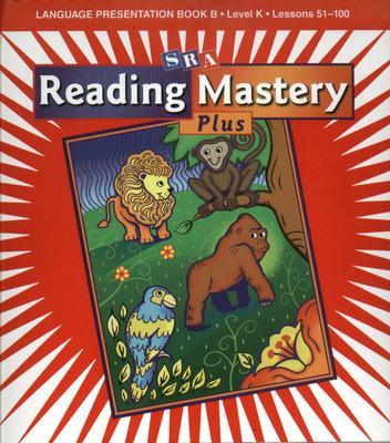 Reading Mastery K 2001 Plus Edition, Language Presentation Book B - McGraw Hill