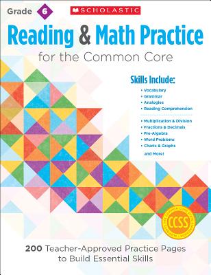 Reading & Math Practice: Grade 6: 200 Teacher-Approved Practice Pages to Build Essential Skills - Lee, Martin, Dr., and Miller, Marcia