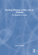 Reading Mawsim Al-Hijra Il  Al-Sham l: For Students of Arabic
