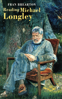 Reading Michael Longley - Brearton, Fran