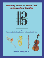 Reading Music in Tenor Clef: Introductory Studies