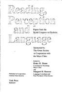 Reading, Perception, and Language: Papers from the World Congress on Dyslexia